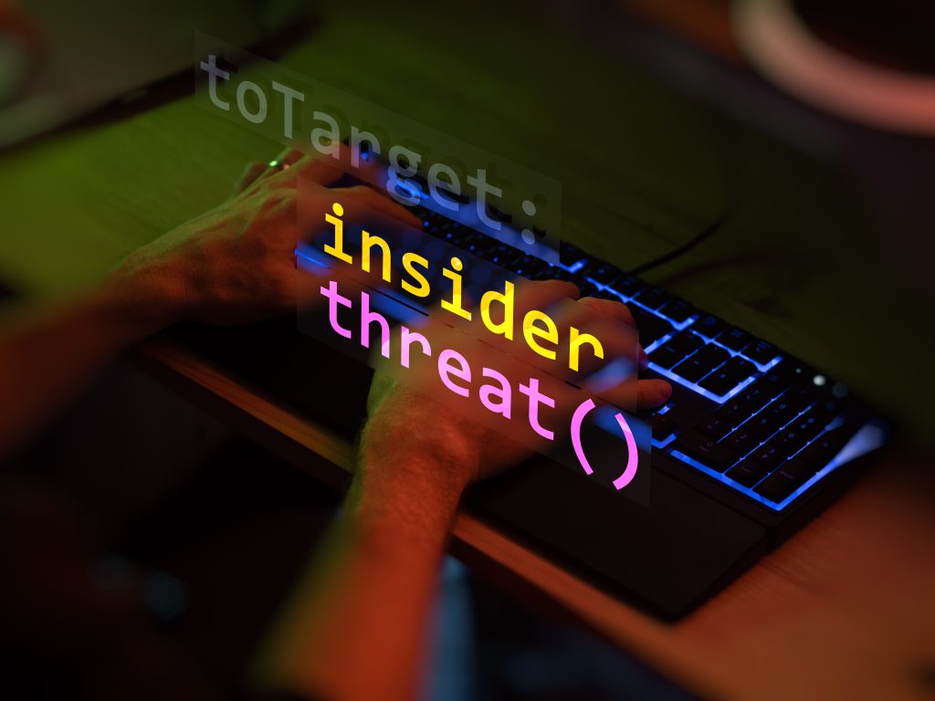 cybersecurity threats, insider threats